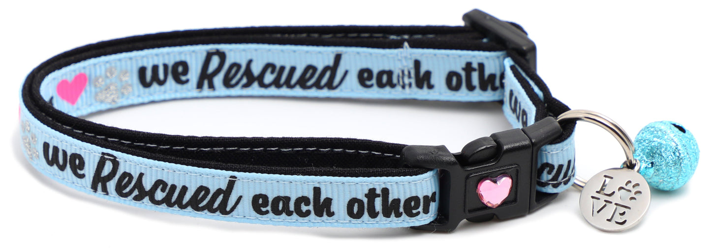 We Rescued Each Other Breakaway Cat Collar